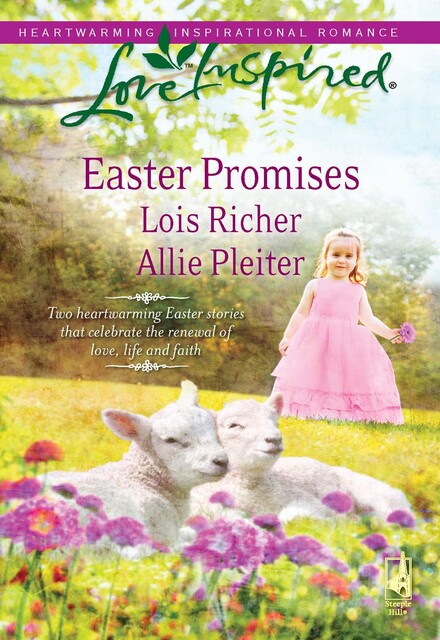 Easter Promises, Lois Richer, Allie Pleiter