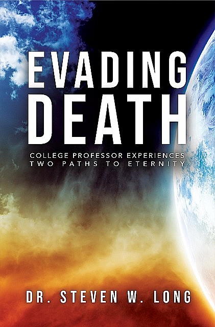 Evading Death, Steven Long
