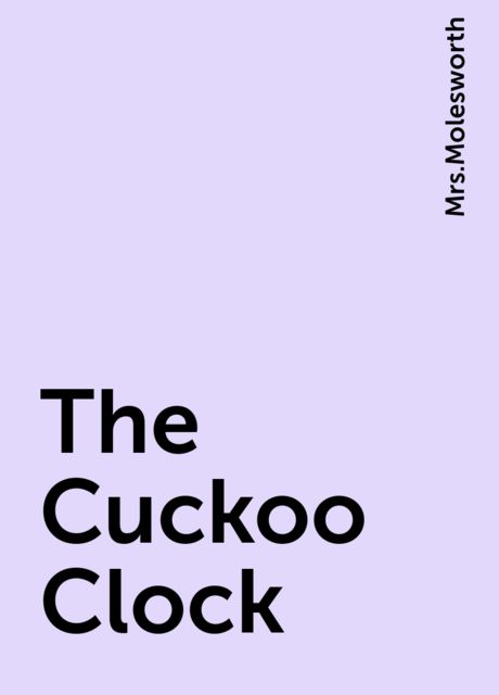 The Cuckoo Clock, 