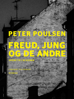Freud, Jung og de andre, Peter Poulsen