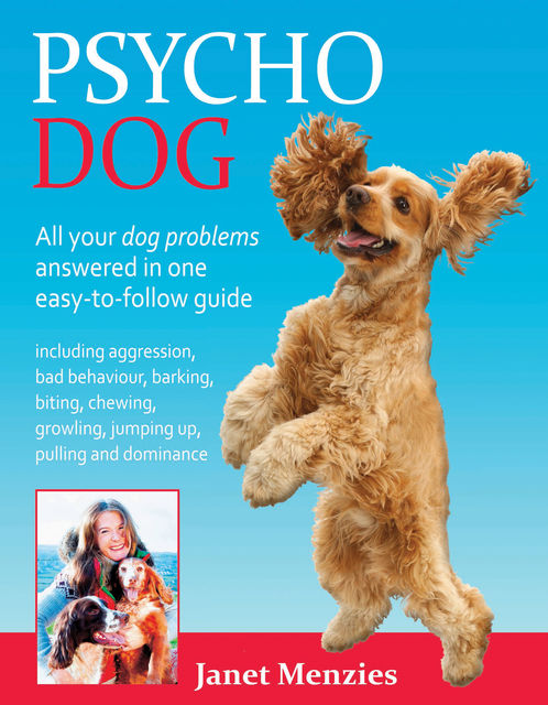 PSYCHO DOG, Janet Menzies