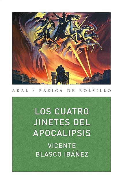 Los cuatro jinetes del apocalipsis, Vicente Blasco Ibáñez