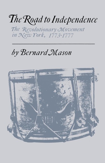 The Road to Independence, Bernard Mason