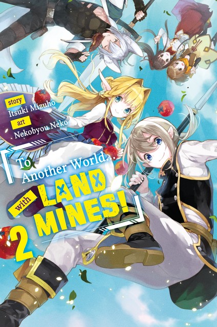 To Another World… with Land Mines! Volume 2, Itsuki Mizuho
