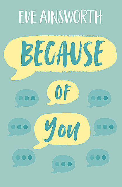 Because of You, Eve Ainsworth