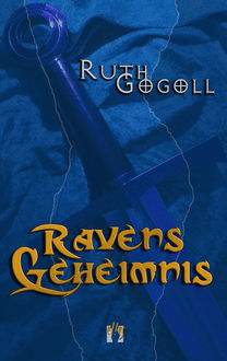 Ravens Geheimnis, Ruth Gogoll