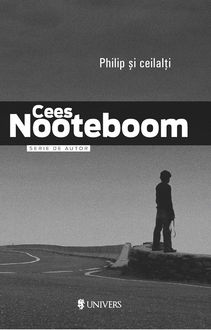 Philip și ceilalți, Cees Nooteboom