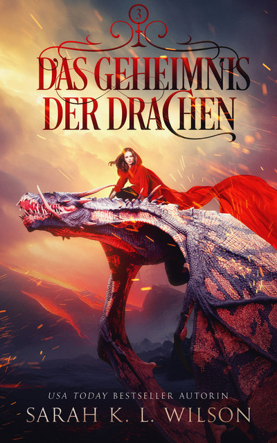 Das Geheimnis der Drachen, Winterfeld Verlag, Fantasy Bücher, Sarah K.L.