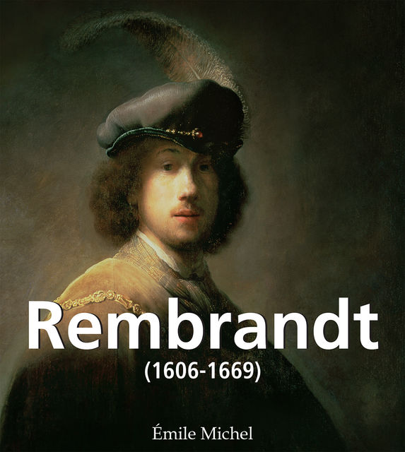 Rembrandt (1606–1669), Emile Michel