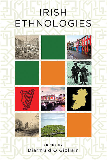 Irish Ethnologies, Diarmuid Ó Giolláin