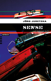 Sense, Jörg Juretzka