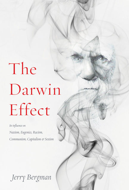 The Darwin Effect, Jerry Bergman