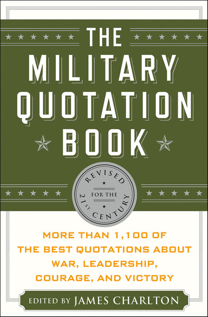 The Military Quotation Book, James Charlton