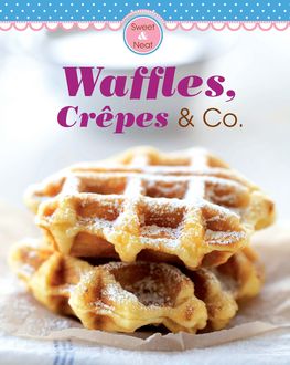 Waffles, Crêpes & Co, Göbel Verlag, Naumann