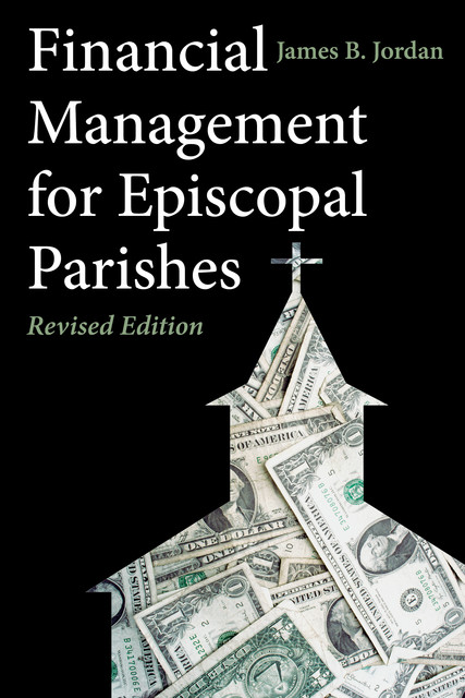 Financial Management for Episcopal Parishes, James Jordan