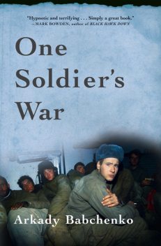 One Soldier's War, Arkady Babchenko