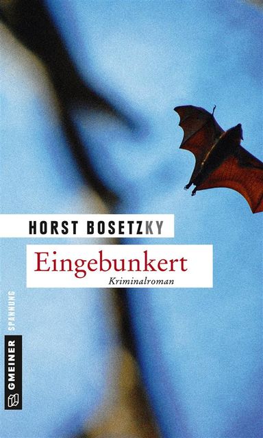 Eingebunkert, Horst Bosetzky