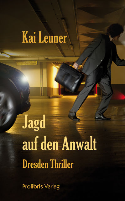 Jagd auf den Anwalt, Kai Leuner