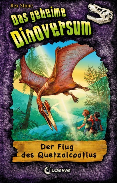 Das geheime Dinoversum (Band 4) – Der Flug des Quetzalcoatlus, Rex Stone