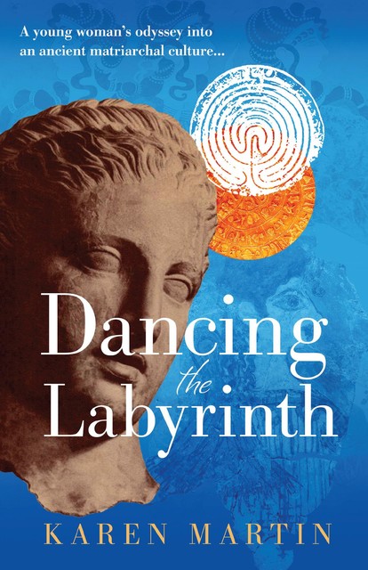 Dancing the Labyrinth, Karen Martin