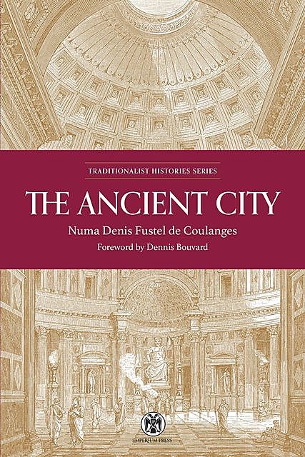 The Ancient City, Numa Denis Fustel de Coulanges