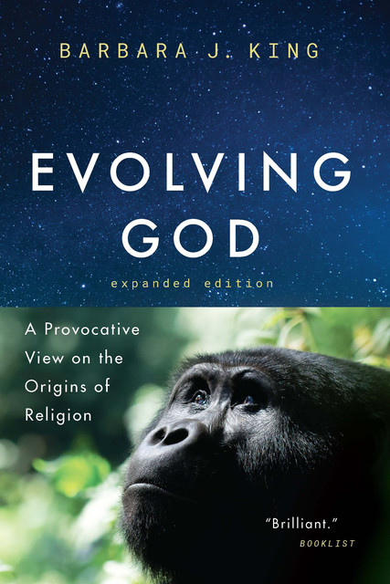 Evolving God, Barbara J. King