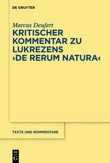 Kritischer Kommentar zu Lukrezens “De rerum natura”, Marcus Deufert