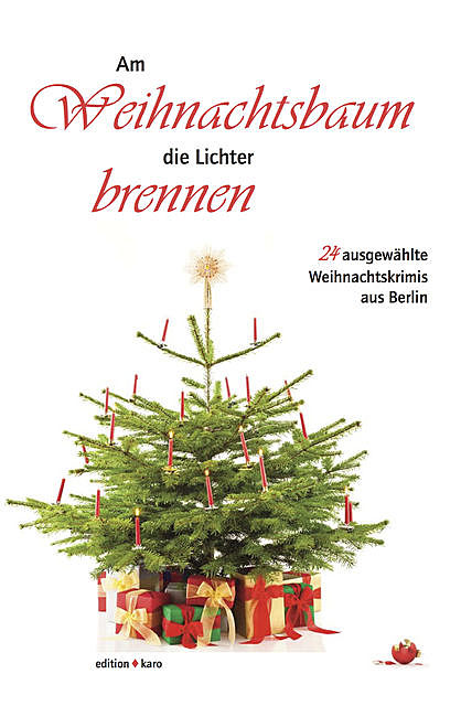 Am Weihnachtsbaum die Lichter brennen, Angela Hüsgen, Nora Lachmann, Jürgen Rath, Katharina Joanowitsch, Albrecht Piper