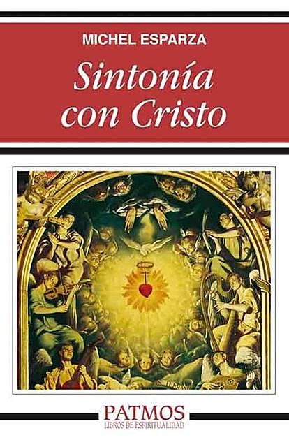 Sintonía con Cristo, Michel Esparza Encina