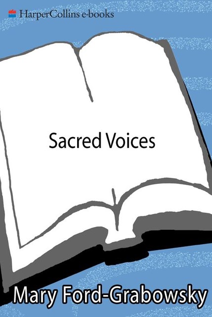 Sacred Voices, Mary Ford-Grabowsky