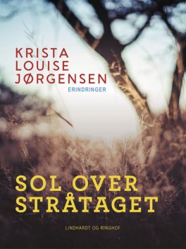 Sol over stråtaget, Krista Louise Jørgensen