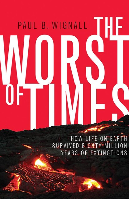 The Worst of Times, Paul B. Wignall