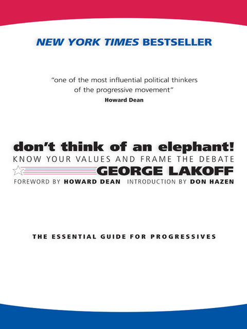 Don't Think of an Elephant!, George Lakoff
