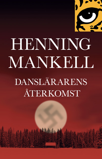 Danslärarens återkomst, Henning Mankell