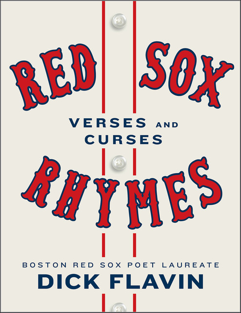 Red Sox Rhymes, Dick Flavin