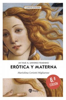 Erótica y materna, Mariolina Ceriotti Migliarese