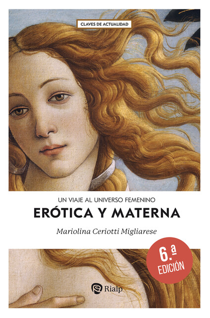 Erótica y materna, Mariolina Ceriotti Migliarese