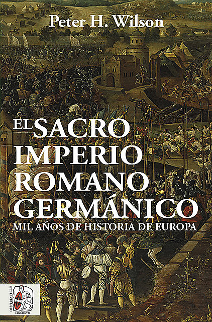 El Sacro Imperio Romano Germánico, Peter H. Wilson