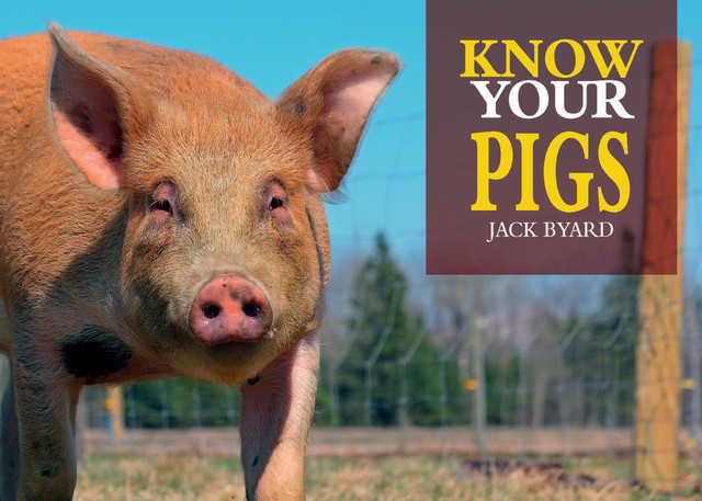 Know Your Pigs, Jack Byard
