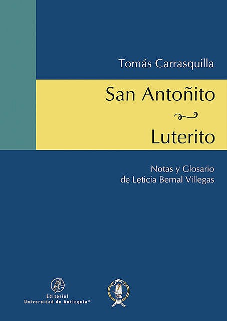 San Antoñito / Luterito, Tomás Carrasquilla