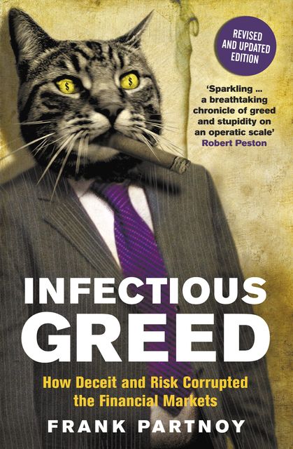 Infectious Greed, Frank Partnoy