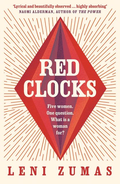 Red Clocks, Leni Zumas