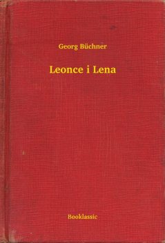 Leonce i Lena, Georg Büchner