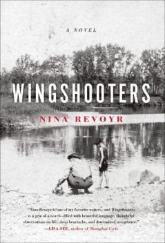 Wingshooters, Nina Revoyr