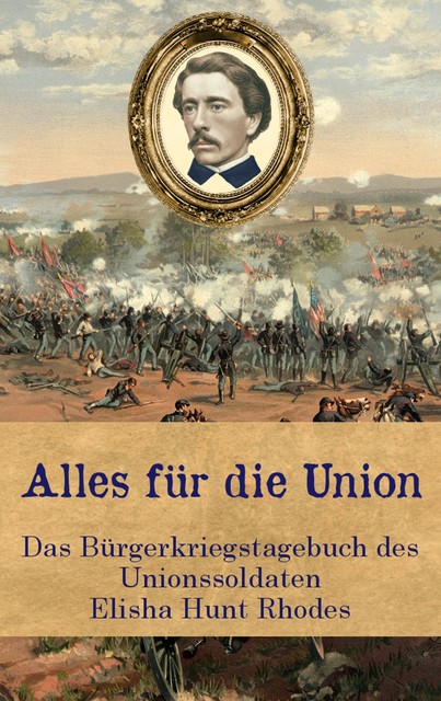 Alles für die Union, Elisha Hunt Rhodes