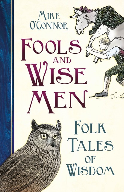Fools and Wise Men, Mike O'Connor