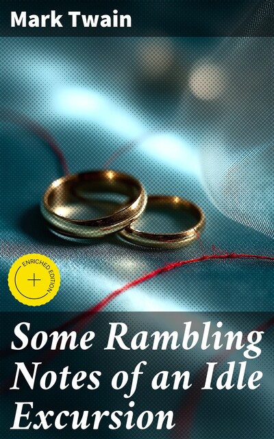 Some Rambling Notes of an Idle Excursion, Mark Twain