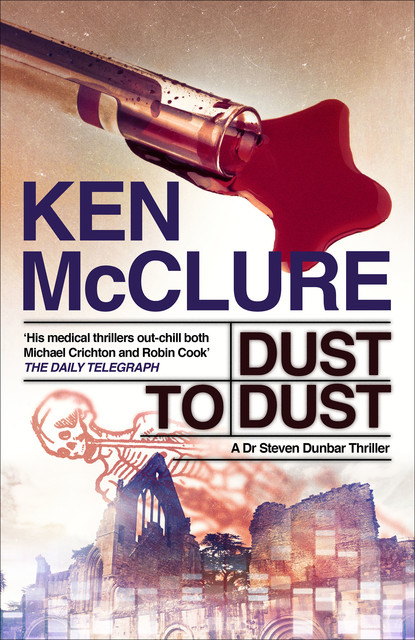 Dust to dust, Ken McClure
