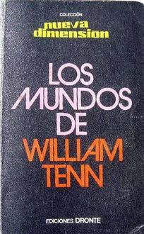 Los Mundos De William Tenn, William Tenn