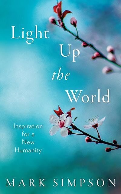 Light Up the World, Mark Simpson